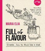 Full of Flavour 9780857830067 Maria Elia, Boeken, Verzenden, Gelezen, Maria Elia