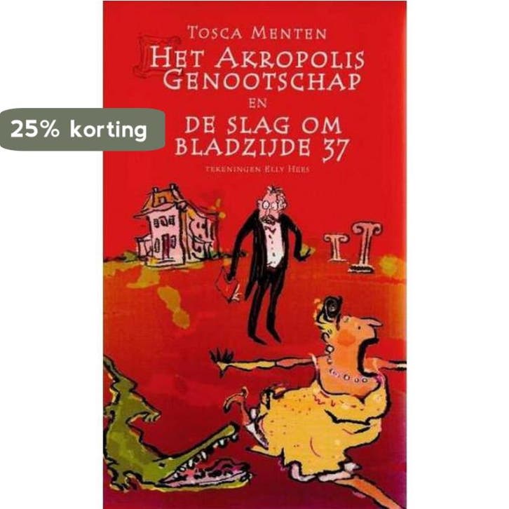 Het Akropolis Genootschap en de slag om bladzijde 37, Livres, Livres pour enfants | 4 ans et plus, Envoi