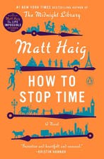 How to Stop Time 9780525522898 Matt Haig, Verzenden, Zo goed als nieuw, Matt Haig