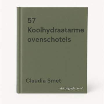 57 Koolhydraatarme ovenschotels 9789083457116 Claudia Smet, Verzenden, Zo goed als nieuw, Claudia Smet