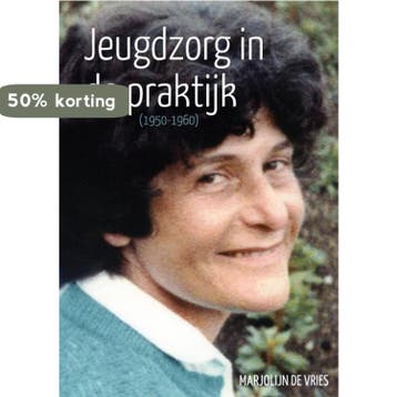 Jeugdzorg in de praktijk 9789463010726 Marjolijn de Vries, Verzenden, Gelezen, Marjolijn de Vries