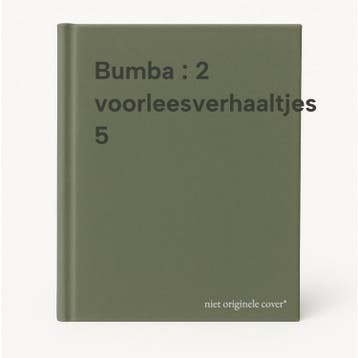 Bumba : 2 voorleesverhaaltjes 5 9789462774292, Verzenden, Gelezen