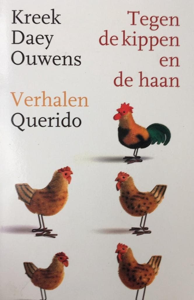 Tegen de kippen en de haan 9789021459066 K. Daey Ouwens, Livres, Romans, Envoi