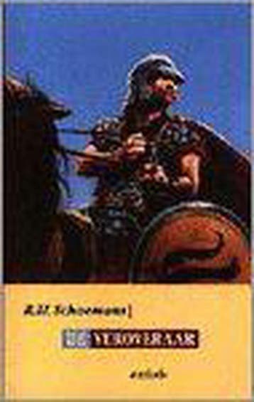 De veroveraar / Top echt gebeurd 9789031712250, Verzenden, R.H. Schoemans