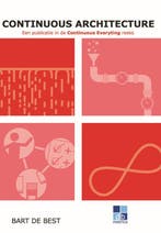 Continuous Architecture / Continuous Everything Bart de Best, Boeken, Verzenden, Zo goed als nieuw, Bart de Best