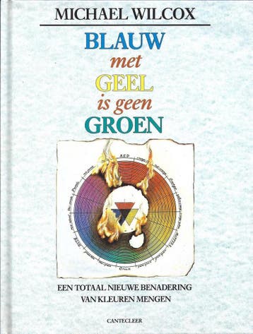 Blauw met geel is geen groen 9789021323480 M. Wilcox, Verzenden, Gelezen, M. Wilcox
