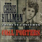 Coal Porters - The Chris Hillman Tribute Concerts, Verzenden, Gebruikt