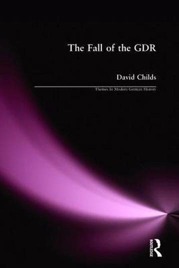 The Fall of the GDR 9780582315693 Childs David, Verzenden, Childs David