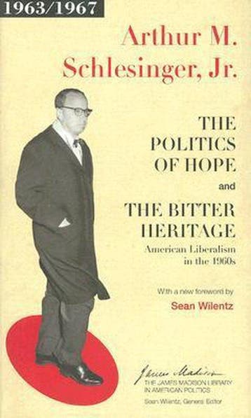 The Politics of Hope and The Bitter Heritage - American, Verzenden, Arthur M. Schlesinger