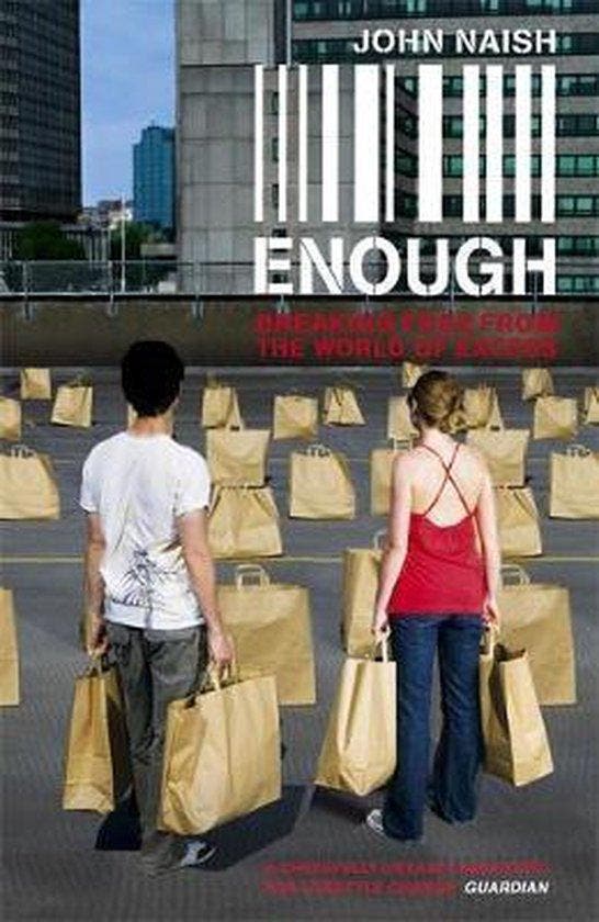 Enough 9780340935927 John Naish, Boeken, Taal | Engels, Gelezen, Verzenden