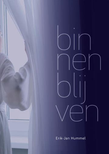 Binnen blijven 9789493170728 Erik-Jan Hummel, Verzenden, Gelezen, Erik-Jan Hummel