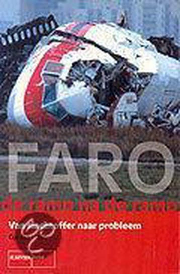 FARO, de ramp na ramp 9789059018082 C. ten Hove, Verzenden, C. ten Hove