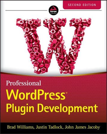 Professional WordPress Plugin Development 9781119666943, Verzenden, Brad Williams