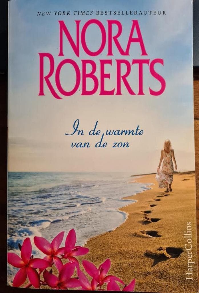 In de warmte van de zon 9789402702033 Nora Roberts, Boeken, Romans, Zo goed als nieuw, Verzenden