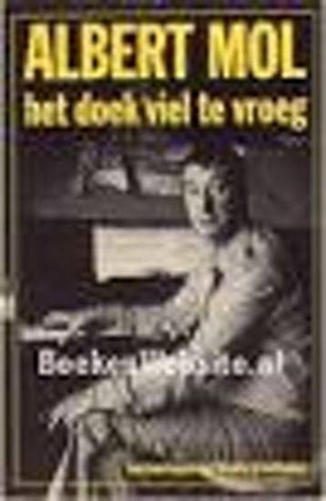 Doek viel te vroeg 9789062785216 Mol, Verzenden, Mol