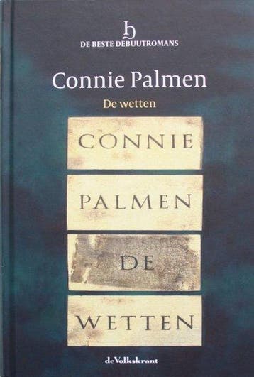 De wetten 8710371000685 Connie Palmen, Verzenden, Zo goed als nieuw, Connie Palmen