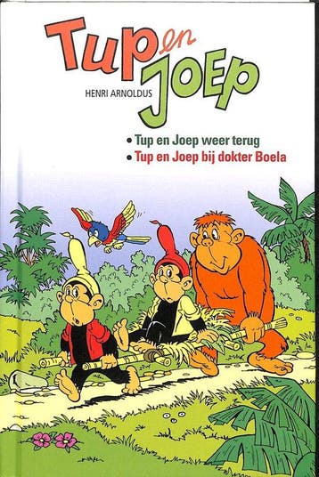Tup en Joep / weer terug - bij dokter Boela 9789045411859, Verzenden, Henri Arnoldus