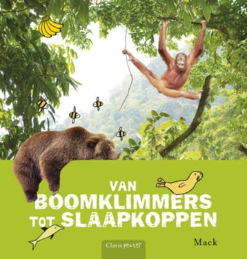 Van boomklimmers tot slaapkoppen 9789044813531 Mack, Verzenden, Gelezen, Mack