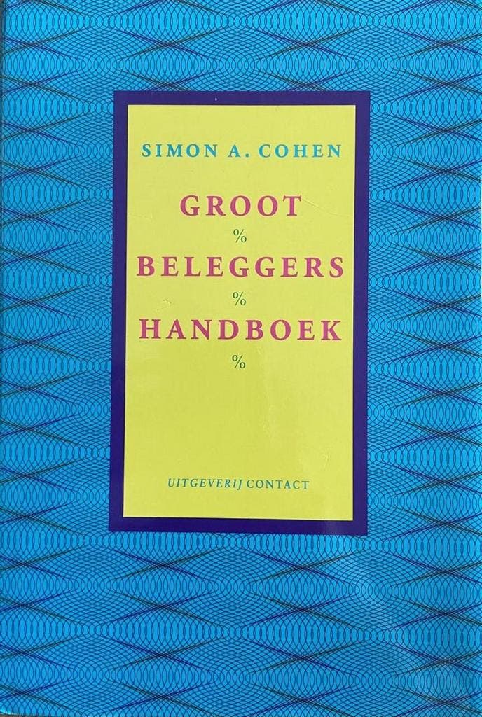 GROOT BELEGGERS HANDBOEK 9789025403348 S.A. Cohen, Livres, Économie, Management & Marketing, Envoi