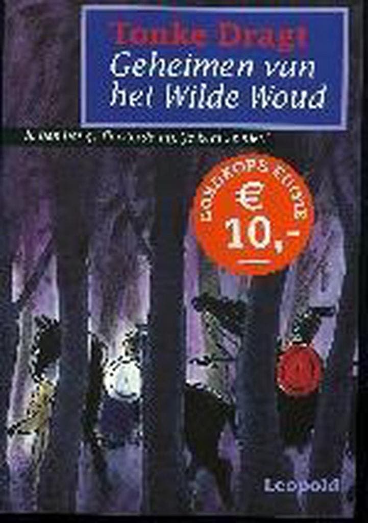 Geheimen van het Wilde Woud 9789025846343 Tonke Dragt, Boeken, Kinderboeken | Jeugd | 10 tot 12 jaar, Gelezen, Verzenden