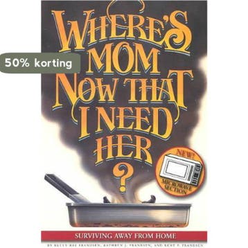 Wheres Mom Now That I Need Her? 9780961539016, Verzenden, Kent P. Frandsen