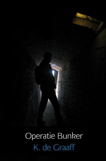 Operatie Bunker 9789463675628 K. de Graaff, Verzenden, Gelezen, K. de Graaff