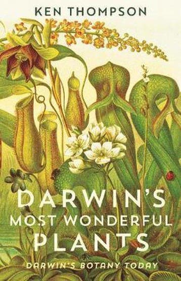 Darwins Most Wonderful Plants 9781788160285 Ken Thompson, Verzenden, Gelezen, Ken Thompson