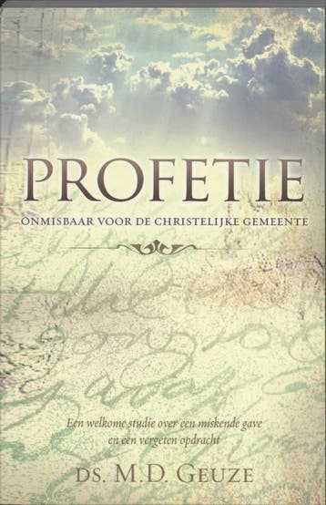 PROFETIE - onmisbaar... 9789060678411 M.D. Geuze, Verzenden, Zo goed als nieuw, M.D. Geuze