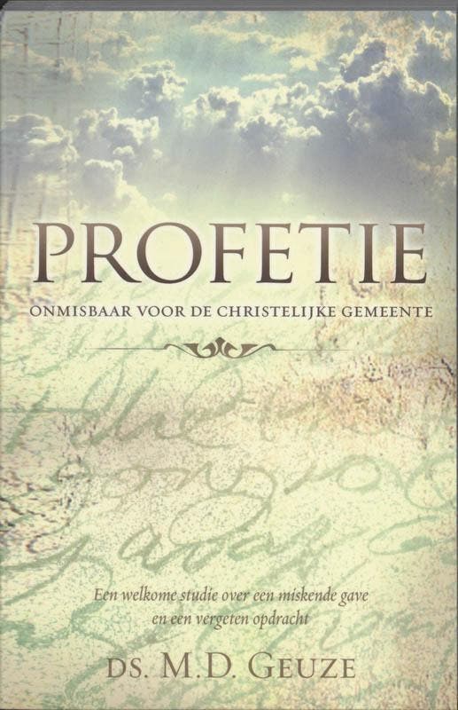 PROFETIE - onmisbaar... 9789060678411 M.D. Geuze, Livres, Religion & Théologie, Envoi