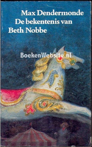 De bekentenis van Beth Nobbe - Dendermonde, Boeken, Verzenden, Nieuw