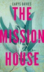 The Mission House 9781783784301 Carys Davies, Verzenden, Gelezen, Carys Davies