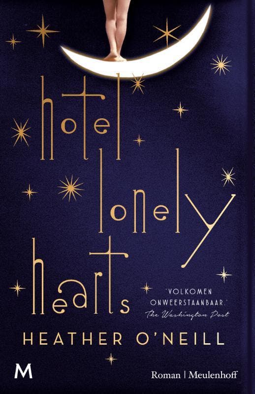 Hotel Lonely Hearts 9789029092876 Heather ONeill, Livres, Romans, Envoi
