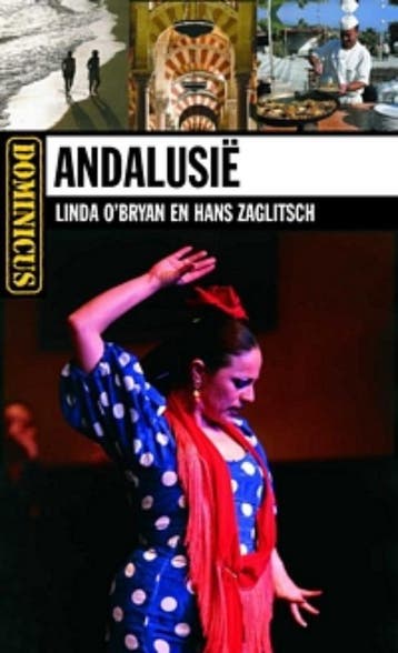 Andalusie / Dominicus Regiogids 9789025745776 Linda OBryan, Verzenden, Gelezen, Linda O'Bryan