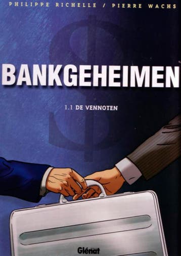 Bankgeheimen 1.1: De vennoten / Bankgeheimen / 1.1, Verzenden, Ph. Richelle