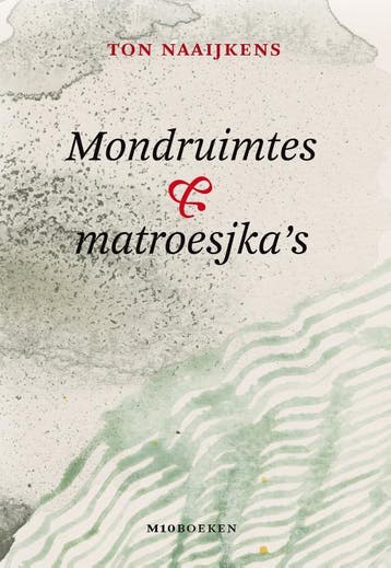 Mondruimtes   MatroesjkaS | Ton Naaijkens | Nieuw, Verzenden, Nieuw, Ton Naaijkens