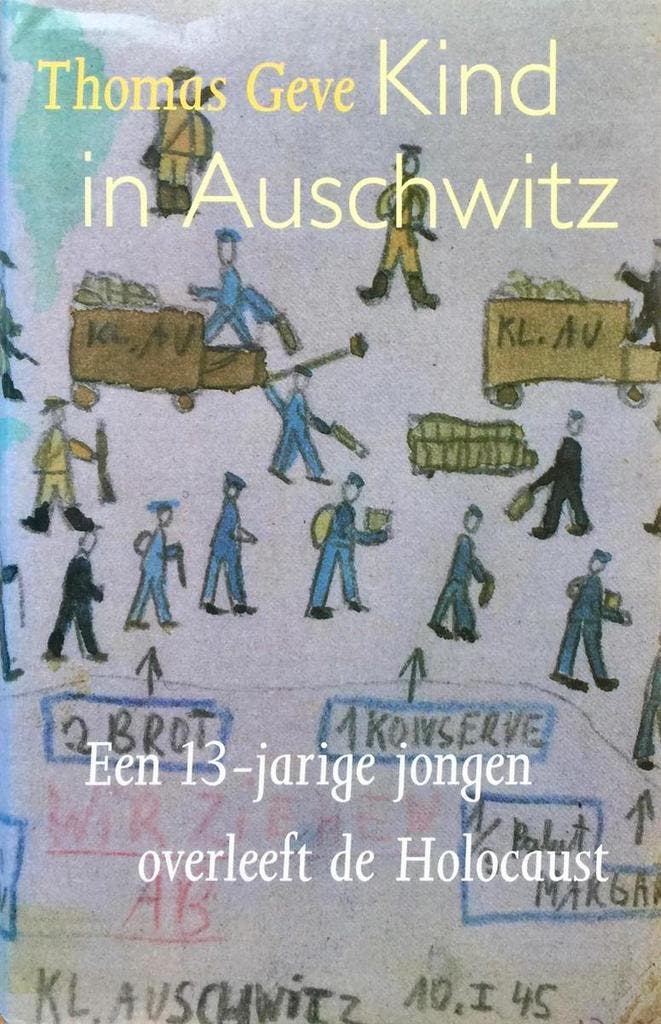Kind in Auschwitz 9789051124187 Geve, Boeken, Romans, Gelezen, Verzenden