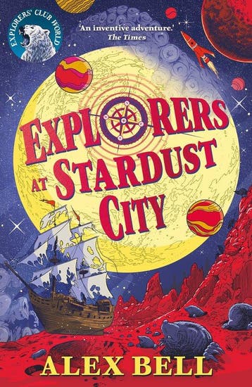 The Explorers Clubs- Explorers at Stardust City Alex Bell, Verzenden, Alex Bell