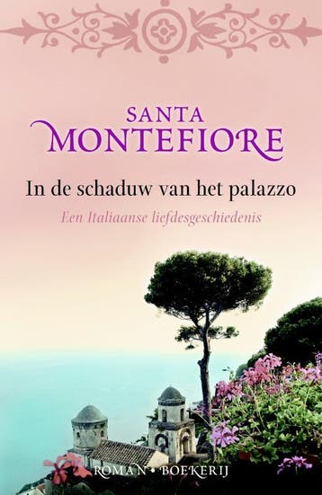 In de schaduw van het palazzo 9789022551868 Santa Montefiore, Verzenden, Santa Montefiore