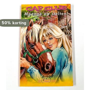 Manege op stelten / Cap club / 7 9789076339320 B. Bryant, Verzenden, B. Bryant