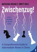 Zwischenzug! 9789083413921 Natasha Regan; Matt Ball, Verzenden, Natasha Regan; Matt Ball
