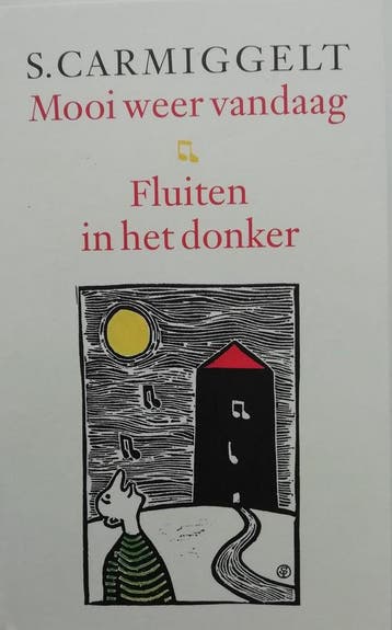 Mooi weer vandaag & Fluiten in het donker 9789029509367, Verzenden, Zo goed als nieuw, Simon Carmiggelt