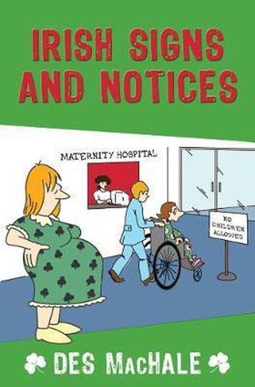 Irish Signs and Notices 9781856356589 Desmond Machale, Verzenden, Gelezen, Desmond Machale