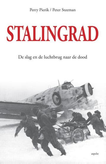 Stalingrad | Perry Pierik; Peter Steeman | Nieuw, Verzenden, Nieuw, Perry Pierik; Peter Steeman