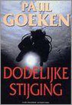 Dodelijke stijging 9789056951764 Paul Goeken, Verzenden, Gelezen, Paul Goeken