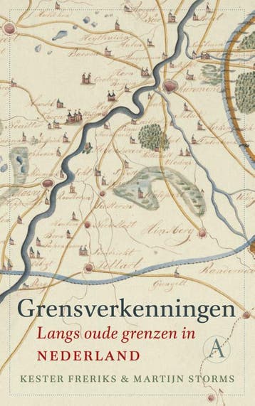 Grensverkenningen 9789025314637 Kester Freriks, Verzenden, Gelezen, Kester Freriks