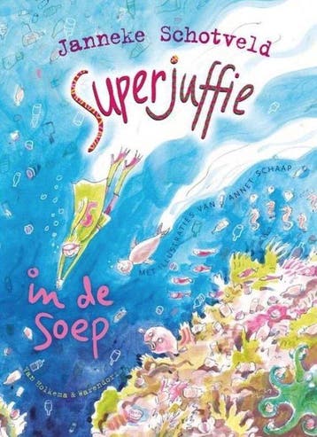 Superjuffie in de soep - Schotveld, Boeken, Verzenden, Nieuw