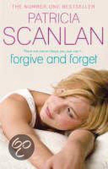 Forgive and Forget 9781848270152 Patricia Scanlan, Verzenden, Patricia Scanlan