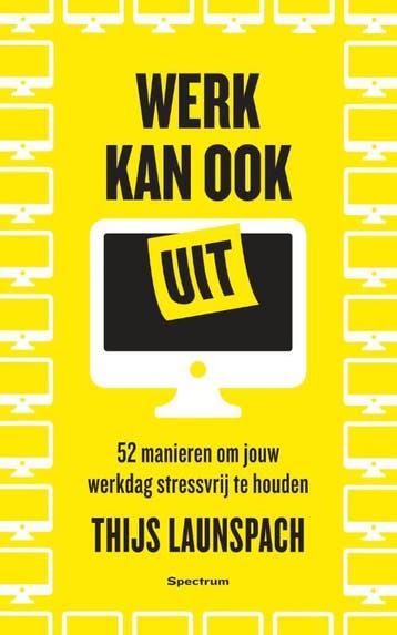 Werk kan ook uit 9789000371860 Thijs Launspach, Boeken, Verzenden, Zo goed als nieuw, Thijs Launspach