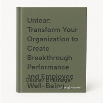 Unfear: Transform Your Organization to Create Breakthrough, Verzenden, Gaurav Bhatnagar