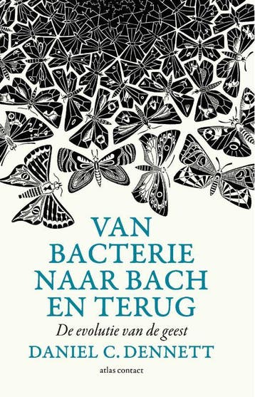 Van bacterie naar Bach en terug 9789045025827, Verzenden, Gelezen, Daniel C. Dennett